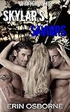 Skylar's Saviors (Wild Kings MC Book 1)