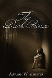 The Dark Prince (The Dark Prince Trilogy Book 1)