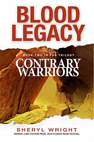 Blood Legacy: Contrary Warriors, Book Two in the Trilogy