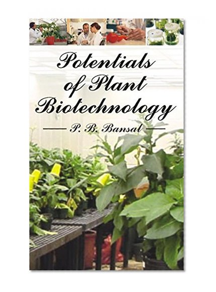 Potentials of Plant Biotechnology