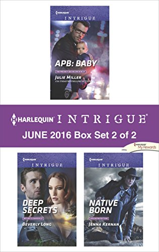 Harlequin Intrigue June 2016 - Box Set 2 of 2: APB: Baby\Deep Secrets\Native Born