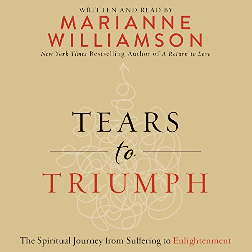 Book Cover Tears to Triumph: The Spiritual Journey from Suffering to Enlightenment