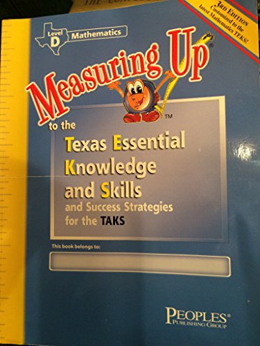 Measuring Up to the Texas Essential Knowledge and Skill Mathematics Level D