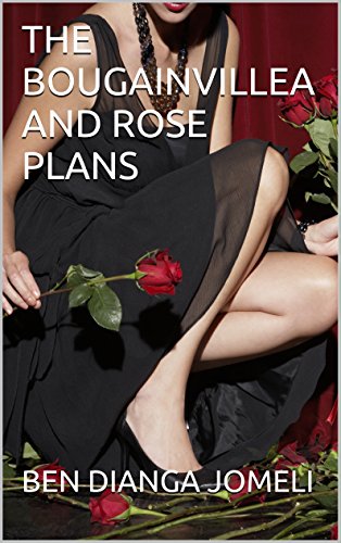 THE BOUGAINVILLEA AND ROSE PLANS
