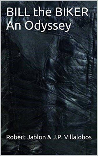 Bill the Biker: An Odyssey