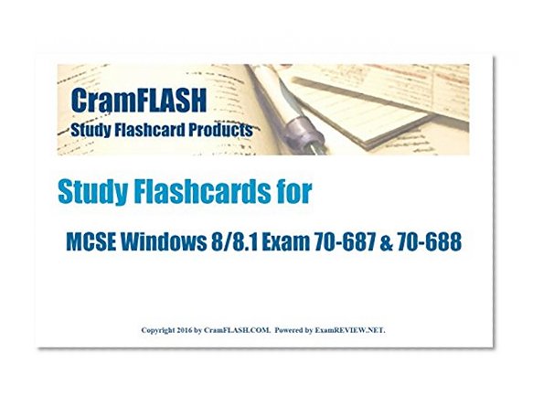 CramFLASH Study Flashcards for MCSE Windows 8/8.1 Exam 70-687 & 70-688: 90 flashcards included