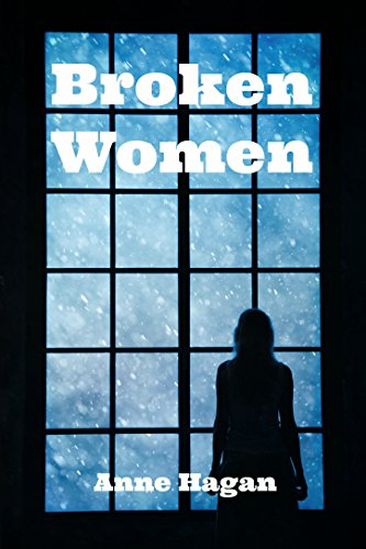 Broken Women (Barb and Janet Book 1)