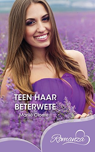 Teen haar beterwete (Afrikaans Edition)