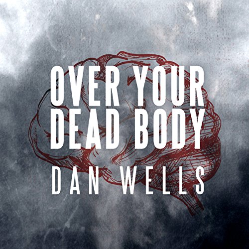 Over Your Dead Body: John Cleaver, Book 5