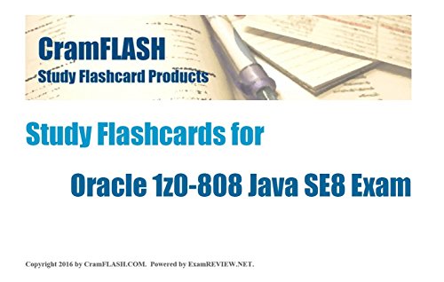 CramFLASH Study Flashcards for Oracle 1z0-808 Java SE8 Exam: 70 flashcards included