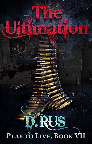 The Ultimation (LitRPG: Play to Live. Book #7)