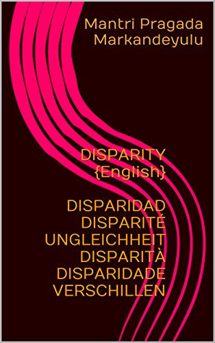 Book Cover DISPARITY {English} DISPARIDAD DISPARITÉ UNGLEICHHEIT DISPARITÀ DISPARIDADE VERSCHILLEN