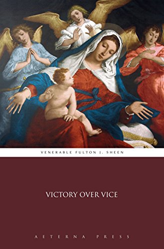 Victory Over Vice (Illustrated)