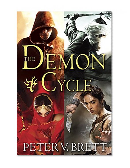The Demon Cycle 4-Book Bundle: The Warded Man, The Desert Spear, The Daylight War, The Skull Throne