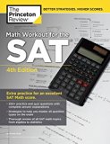 Math Workout for the SAT, 4th Edition (College Test Preparation)