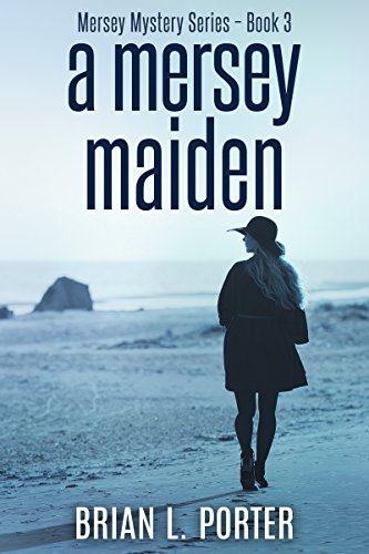 A Mersey Maiden (Mersey Murder Mysteries Book 3)
