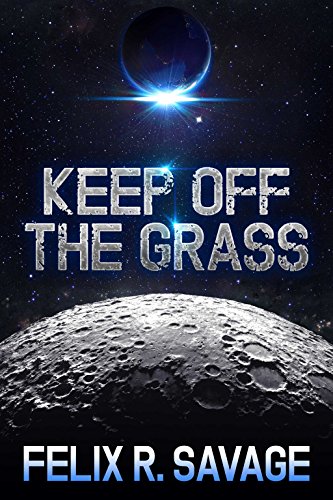 Keep Off The Grass: A Sol System Renegades Origin Story