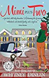 Mimi Plus Two (The Mimi Chronicles Book 2)