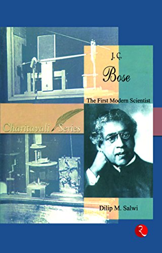 J.C. Bose: The First Modern Scientist