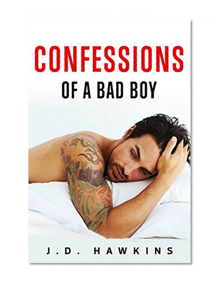 Confessions of a Bad Boy
