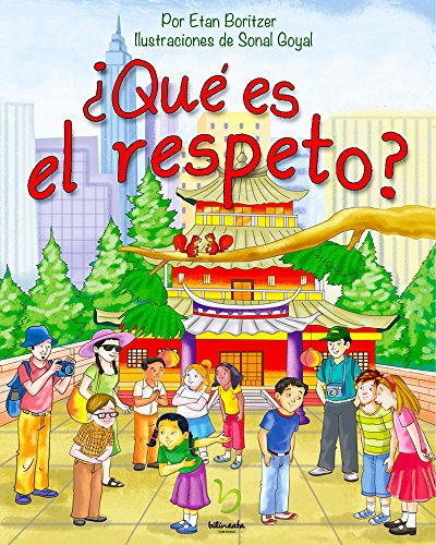 ¿Qué es el respeto? (¿Qué es? nº 14) (Spanish Edition)