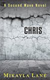 Chris (Second Wave Book 4)