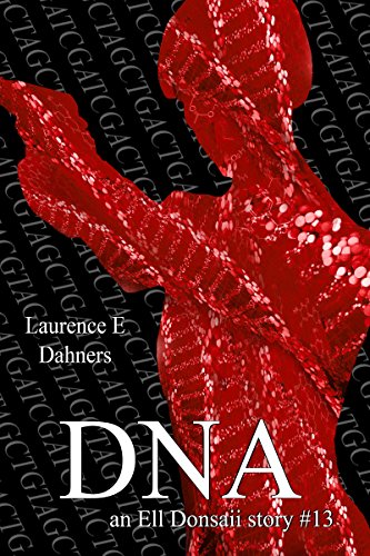 DNA (an Ell Donsaii story #13)