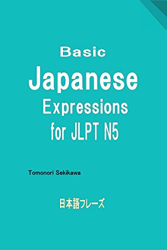 Basic Japanese Expressions for JLPT N5