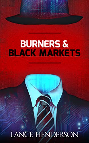 Burners & Black Markets - How to Be Invisible on Android, Blackberry & iPhone