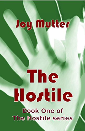 Book Cover The Hostile: Book One of The Hostile series