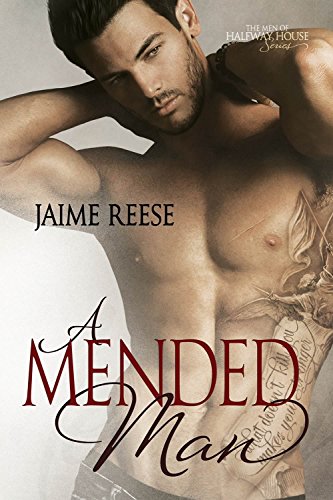 A Mended Man (The Men of Halfway House Book 4)
