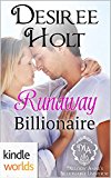 Melody Anne's Billionaire Universe: Runaway Billionaire (Kindle Worlds Novella)