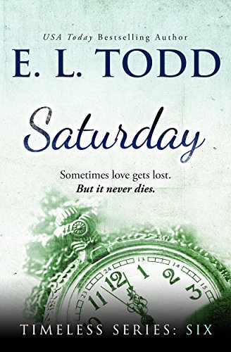 Saturday : A Contemporary Romance With Angst