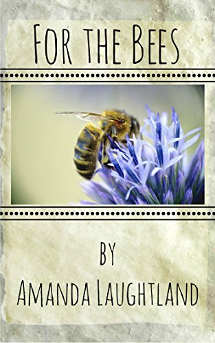 For the Bees