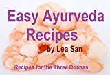 Easy Ayurveda Recipes