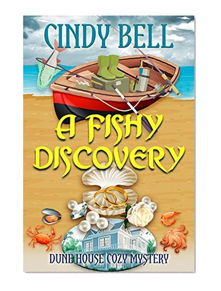 A Fishy Discovery (Dune House Cozy Mystery Series Book 8)