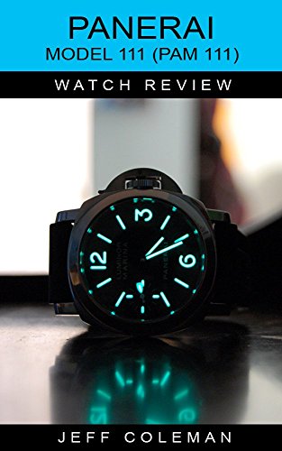 Officine Panerai 111 Watch Review