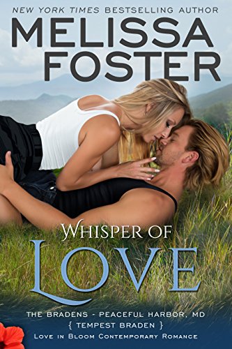 Book Cover Whisper of Love: Tempest Braden (Love in Bloom: The Bradens at Peaceful Harbor Book 5)