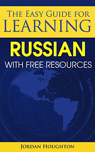 The Easy Guide for Learning Russian with Free Resources