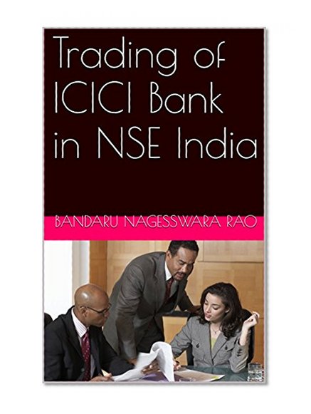Trading of ICICI Bank in NSE India