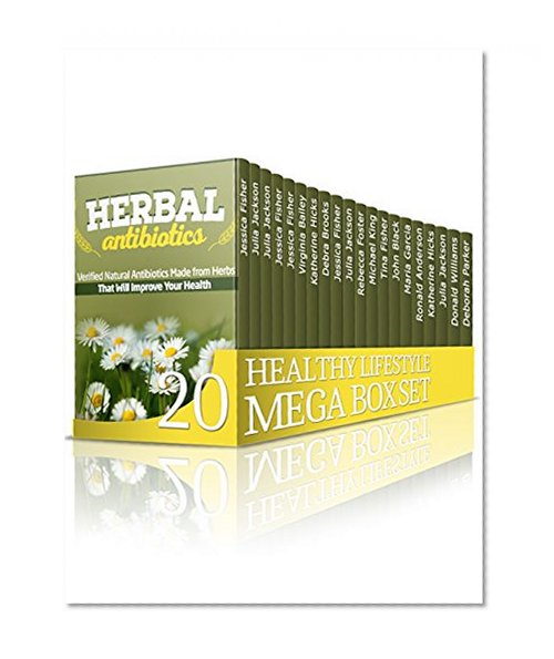Healthy Lifestyle MEGA BOX SET: Supreme Guide To Successful Diets + Recipes for Healthy Eating (healthy lifestyle, healthy living, herbal medicine)