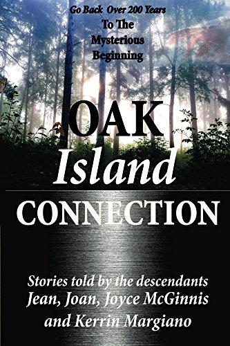 Book Cover Oak Island Connection: Go Back Over 200 Years To The Mysterious Beginning (Life on Oak Island from 1795-1825 Book 1)
