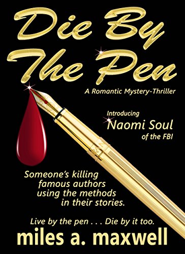 Die By The Pen: A Romantic Mystery-Thriller