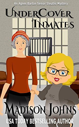 Book Cover Undercover Inmates (Agnes Barton Senior Sleuth Mystery Book 10)