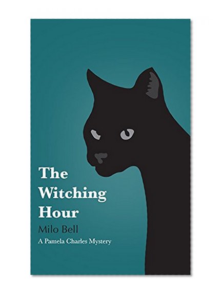 The Witching Hour (WPC Pamela Charles Mysteries Book 2)