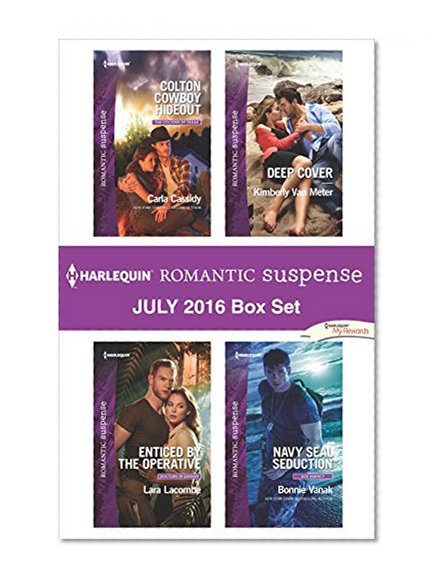 Harlequin Romantic Suspense July 2016 Box Set: Colton Cowboy Hideout\Enticed by the Operative\Deep Cover\Navy Seal Seduction (The Coltons of Texas)