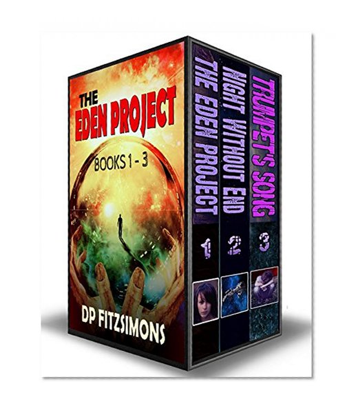 The Eden Project: Books 1 - 3