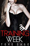 Training Week: (BDSM Femdom Dominant Female Submissive Male)