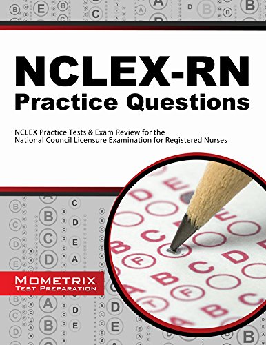 NCLEX-RN Practice Questions (Third Set): NCLEX Practice Test & Exam Review for the National Council Licensure Examination for Registered Nurses