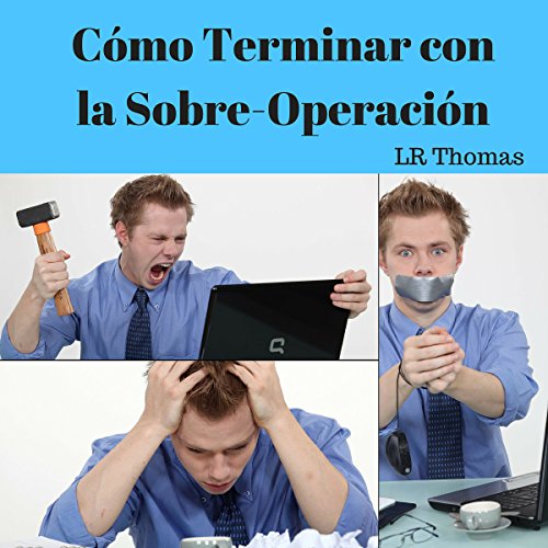 Cómo Terminar con la Sobre-Operación [How to Stop Over-Trading]